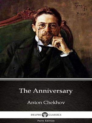 cover image of The Anniversary by Anton Chekhov (Illustrated)